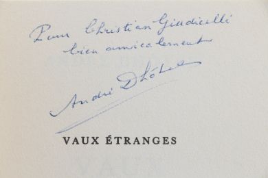 DHOTEL : Vaux étranges - Signiert, Erste Ausgabe - Edition-Originale.com