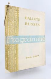 DIAGHILEV : Programme des Ballets Russes. Paris 1917. Les Ballets Russes à Paris Représentations Exceptionnelles avec le gracieux concours des Artistes de M. Serge Diaghilew, Mai 1917 - Libro autografato, Prima edizione - Edition-Originale.com