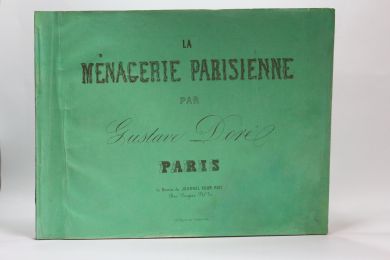 DORE : La ménagerie parisienne - First edition - Edition-Originale.com