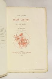 DOUCET : Trois lettres de femmes - Signiert, Erste Ausgabe - Edition-Originale.com