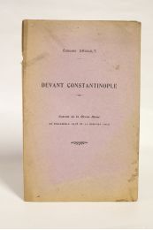 DRIAULT : Devant Constantinople - Erste Ausgabe - Edition-Originale.com