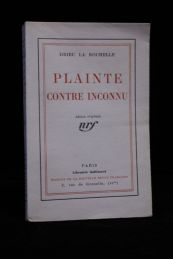 DRIEU LA ROCHELLE : Plainte contre inconnu - First edition - Edition-Originale.com