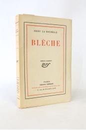 DRIEU LA ROCHELLE : Blèche - Edition Originale - Edition-Originale.com