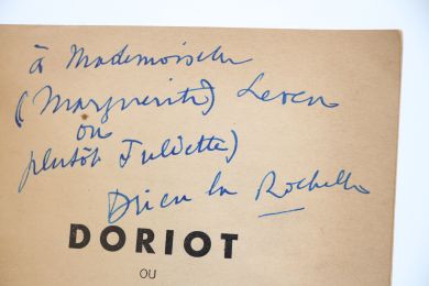 DRIEU LA ROCHELLE : Doriot ou la Vie d'un Ouvrier français - Libro autografato, Prima edizione - Edition-Originale.com