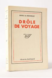 DRIEU LA ROCHELLE : Drôle de voyage - Erste Ausgabe - Edition-Originale.com