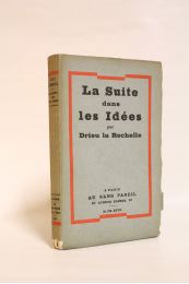 DRIEU LA ROCHELLE : La suite dans les idées - Prima edizione - Edition-Originale.com