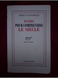 DRIEU LA ROCHELLE : Notes pour comprendre le siècle - First edition - Edition-Originale.com
