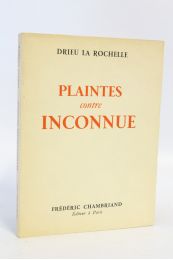 DRIEU LA ROCHELLE : Plaintes contre inconnue - Erste Ausgabe - Edition-Originale.com