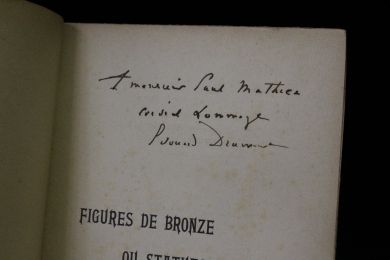 DRUMONT : Les tréteaux du succès : Figures de bronze ou statues de neige - Signiert, Erste Ausgabe - Edition-Originale.com