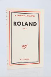 DUBOIS LA CHARTRE : Roland - First edition - Edition-Originale.com