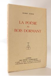 DUBOIS : La poésie au bois dormant - Signiert, Erste Ausgabe - Edition-Originale.com