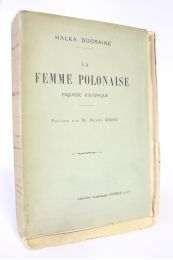 DUCRAINE : La femme polonaise, esquisse historique - Prima edizione - Edition-Originale.com