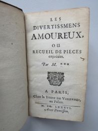 DUFOUR DE LA CRESPELIERE : Les divertissemens amoureux, ou recueil de pieces enjoüées - Prima edizione - Edition-Originale.com