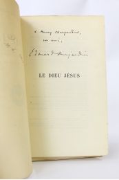 DUJARDIN : Le dieu Jésus - Signed book, First edition - Edition-Originale.com