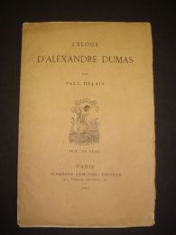 DUMAS : L'éloge d'Alexandre Dumas - Erste Ausgabe - Edition-Originale.com