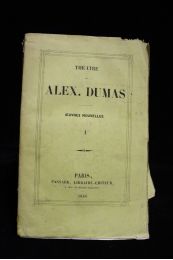 DUMAS : Théâtre. Oeuvres nouvelles - Edition-Originale.com