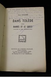 DUQUAIRE : Dans Tolède avec Barrès et Le Greco - Signiert, Erste Ausgabe - Edition-Originale.com