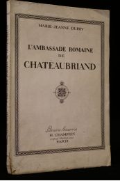 DURRY : L'ambassade romaine de Chateaubriand - Signed book, First edition - Edition-Originale.com