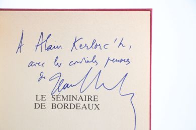DUTOURD : Le Séminaire de Bordeaux - Signed book, First edition - Edition-Originale.com