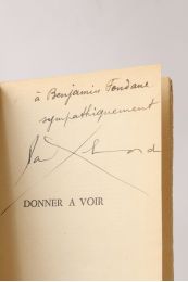 ELUARD : Donner à voir - Autographe, Edition Originale - Edition-Originale.com