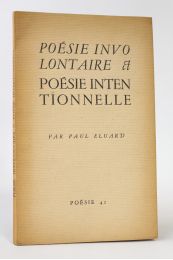 ELUARD : Poésie involontaire & poésie intentionnelle - Edition Originale - Edition-Originale.com