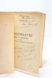 EMILE-BAYARD : Montmartre hier et aujourd'hui, souvenirs de ses artistes et écrivains les plus célèbres - Signed book, First edition - Edition-Originale.com