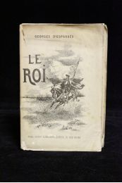 ESPARBES : Le roi - Prima edizione - Edition-Originale.com