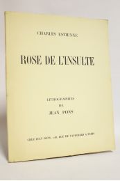 ESTIENNE : Rose de l'insulte - Prima edizione - Edition-Originale.com