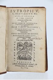 EUTROPE : Breviarium historiae romanae. Pauli Diaconi de gestis romanorum libri octo ad Eutropij historiam additi - Edition-Originale.com
