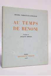 FARDOULIS-LAGRANGE : Au temps de Benoni - Prima edizione - Edition-Originale.com