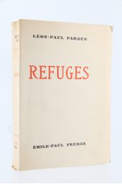 FARGUE : Refuges - Prima edizione - Edition-Originale.com