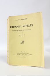 FARRERE : Thomas l'agnelet gentilhomme de fortune - Erste Ausgabe - Edition-Originale.com
