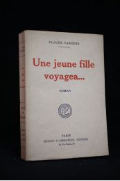 FARRERE : Une jeune fille voyagea... - First edition - Edition-Originale.com