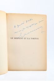 FAURE : Le serpent et la tortue. Les problèmes de la Chine populaire - Signiert, Erste Ausgabe - Edition-Originale.com