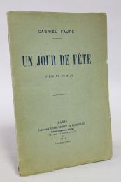 FAURE : Un jour de fête - First edition - Edition-Originale.com