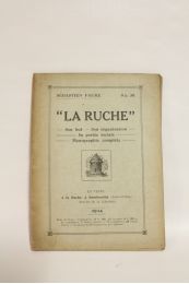 FAURE : La rûche. Son but - Son organisation - Sa portée sociale - Monographie complète - Edition Originale - Edition-Originale.com