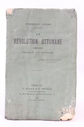 FEHMI : La révolution ottomane - Edition Originale - Edition-Originale.com