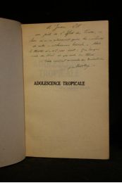 FERRAZ : Adolescence tropicale - Autographe, Edition Originale - Edition-Originale.com