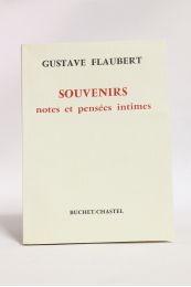 FLAUBERT : Souvenirs, notes et pensées intimes - First edition - Edition-Originale.com