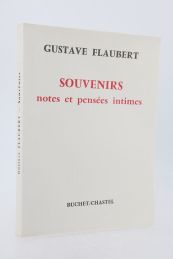 FLAUBERT : Souvenirs, notes et pensées intimes - Prima edizione - Edition-Originale.com