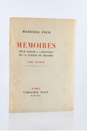 FOCH : Mémoires pour servir à l'Histoire de la Guerre 1914-1918 - First edition - Edition-Originale.com