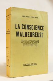 FONDANE : La conscience malheureuse - Edition Originale - Edition-Originale.com