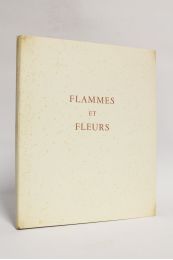 FONTAINE : Flammes et fleurs - Edition-Originale.com