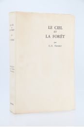 FORESTER : Le ciel et la forêt - Prima edizione - Edition-Originale.com