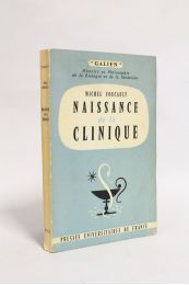 FOUCAULT : Naissance de la clinique - Erste Ausgabe - Edition-Originale.com