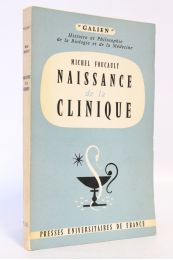 FOUCAULT : Naissance de la clinique - Prima edizione - Edition-Originale.com