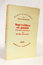 FOUCAULT : Surveiller et punir. Naissance de la prison - Autographe, Edition Originale - Edition-Originale.com