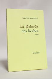 FOUCHET : La relevée des herbes - First edition - Edition-Originale.com