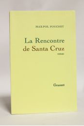 FOUCHET : La rencontre de Santa-Cruz - Erste Ausgabe - Edition-Originale.com