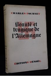 FOURNET : Beauté et tragique de l'Allemagne - Erste Ausgabe - Edition-Originale.com